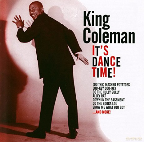 King Coleman: Its Dance Time [Winyl]