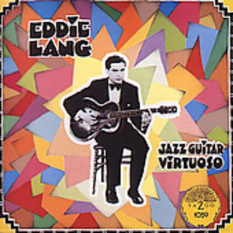 Eddie Lang: Jazz Guitar Virtuoso [CD]