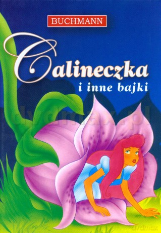 Calineczka i inne bajki [KSIĄŻKA]