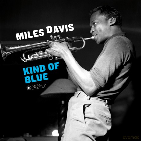 Miles Davis: Kind Of Blue [Winyl]