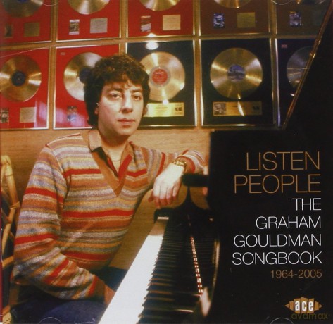 Listen People: The Graham Gouldman Songbook 1964-2005 [CD]