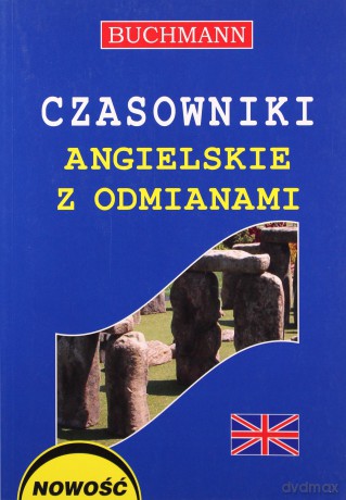 Czasowniki angielskie z odmianami [KSIĄŻKA]