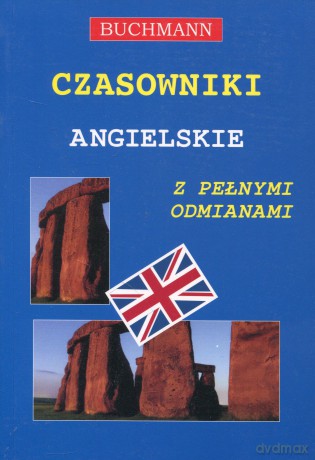 Czasowniki angielskie z pełnymi odmianami [KSIĄŻKA]