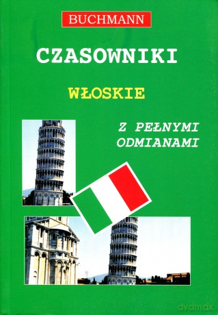 Czasowniki włoskie z nowymi odmianami [KSIĄŻKA]