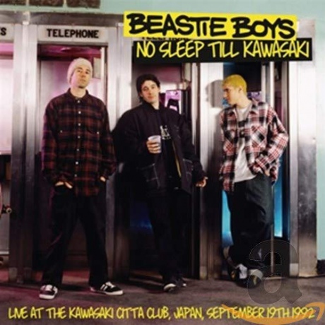 Beastie Boys: No Sleep Till Kawasaki: Live At The Kawasaki Citta Club. Japan. September 19Th 1992 [CD]