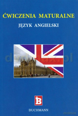 Ćwiczenia maturalne jęz angielski [KSIĄŻKA]