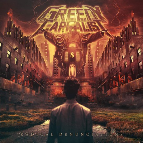 Greedy Capitalist: Radical Denunciations [CD]