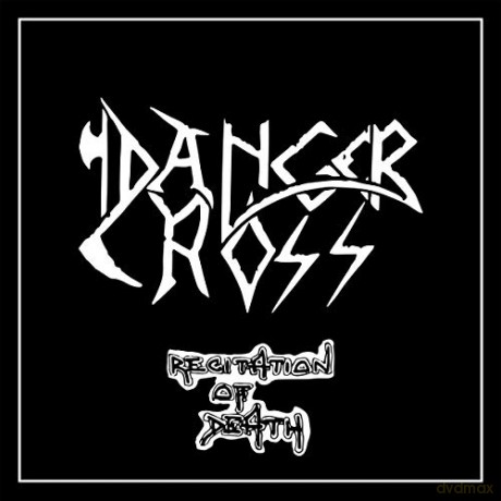 Danger Cross: Recitation Of Death [Winyl]