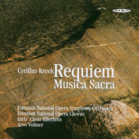 Cyrillus Kreek: Requiem/Musica Sacra [CD]
