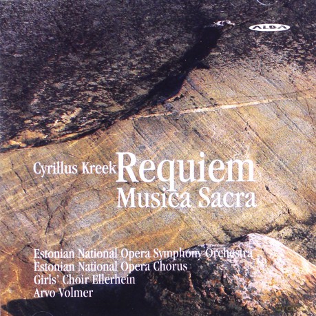 Cyrillus Kreek: Requiem/Musica Sacra [CD]