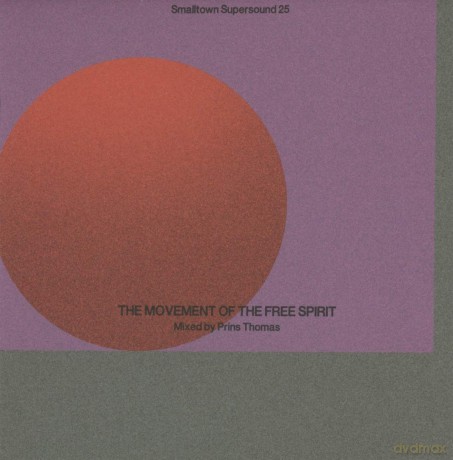 Smalltown Supersound 25 (The Movement Of Free Spirit Mixed By Prins Thomas) [3CD]