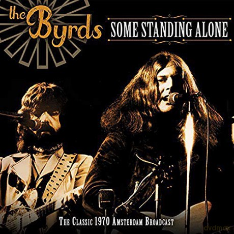 Byrds: Some Standing Alone [2CD]