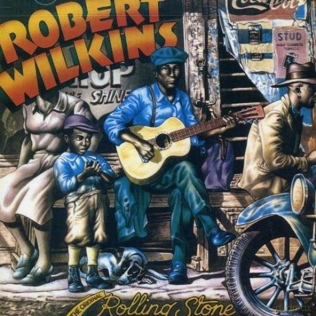 Robert Wilkins: The Original Rolling Stone [CD]