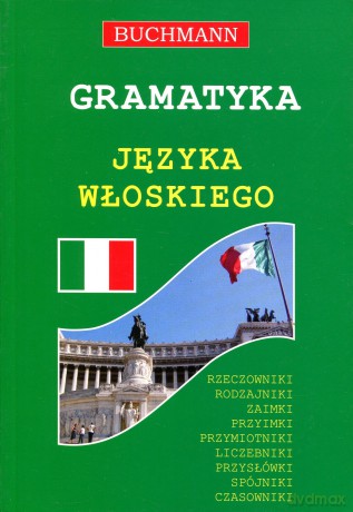 Gramatyka języka włoskiego [KSIĄŻKA]