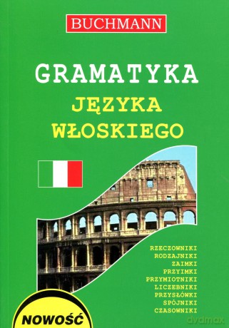 Gramatyka języka włoskiego [KSIĄŻKA]