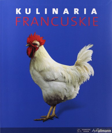Kulinaria Francuskie [KSIĄŻKA]
