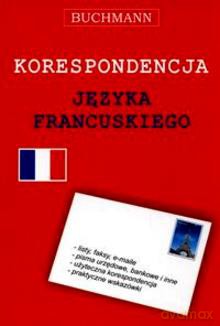 Korespondencja języka francuskiego [KSIĄŻKA]