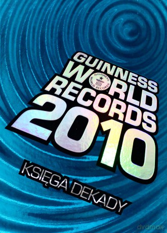 Księga Rekordów Guinnessa 2010 [KSIĄŻKA]
