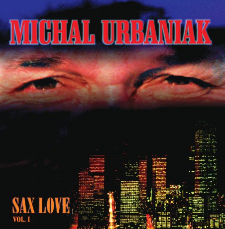 Michał Urbaniak: Sax Love [Winyl]