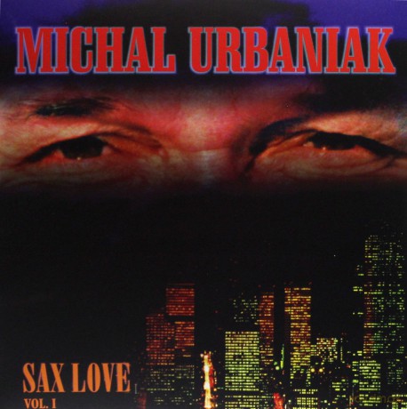 Michał Urbaniak: Sax Love [Winyl]