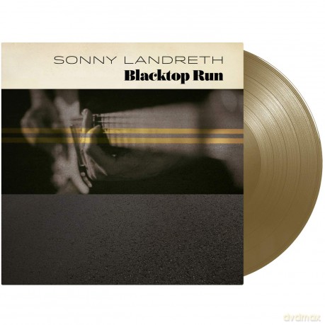 Sonny Landreth: Blacktop Run (Gold) [Winyl]