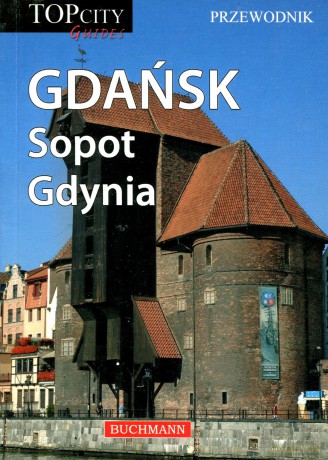 Przewodnik Gdańsk Sopot Gdynia TopCity [KSIĄŻKA]
