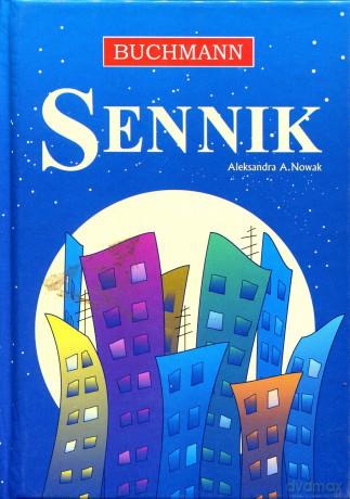 Sennik - Aleksandra A. Nowak [KSIĄŻKA]