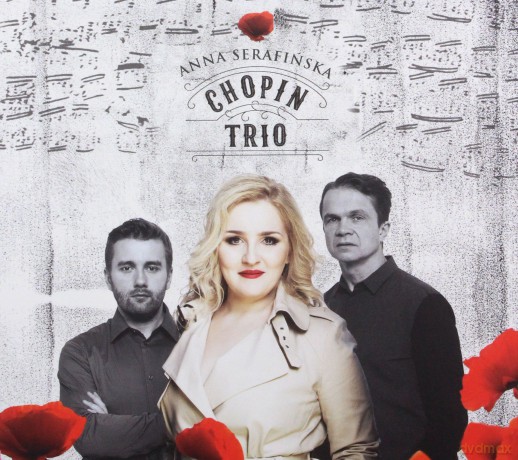 Anna Serafińska: Chopin Trio [CD]
