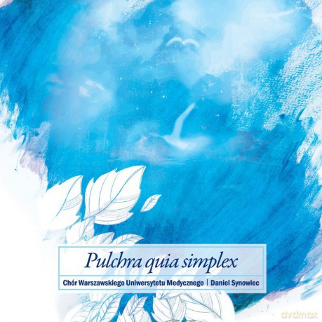 Chór Wum: Pulchra quia simplex [CD]