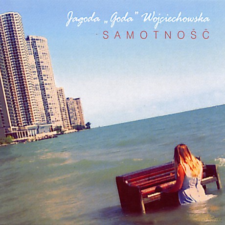 Jagoda Goda Wojciechowska: Samotność [CD]