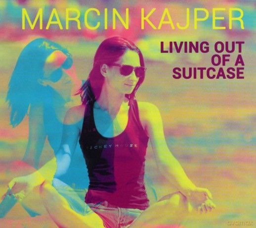 Kajper Marcin: Living out of a suitcase [CD]