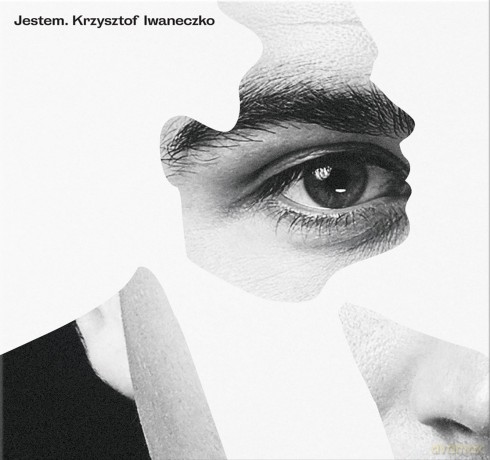 Krzysztof Iwaneczko: Jestem [CD]