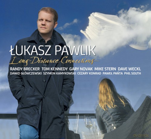 Łukasz Pawlik: Long distance connections [CD]