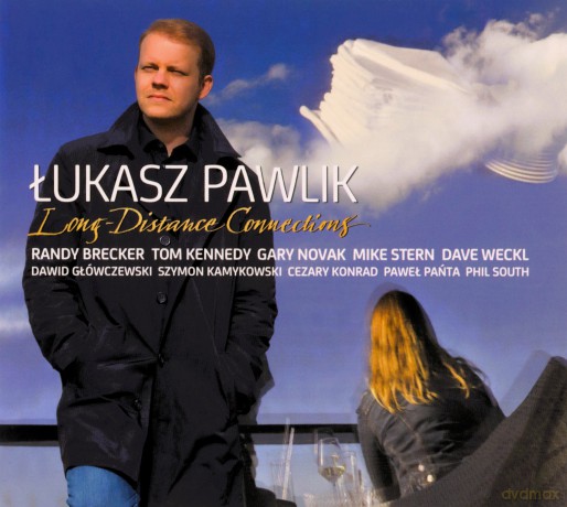 Łukasz Pawlik: Long distance connections [CD]