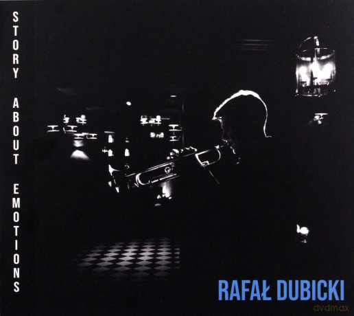 Rafał Dubicki: Story About Emotions [CD]