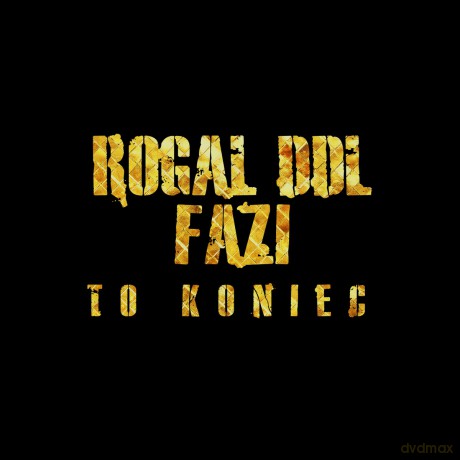 Rogal Ddl X Fazi: To Koniec [CD]