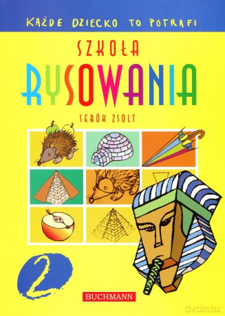 Szkoła rysowania 2 [KSIĄŻKA]