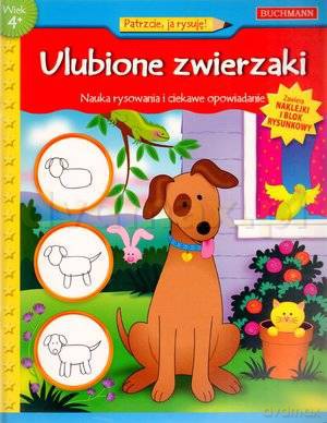 Ulubione zwierzaki Patrzcie, ja rysuję [KSIĄŻKA]