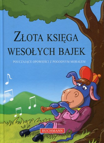 Złota księga wesołych bajek [KSIĄŻKA]