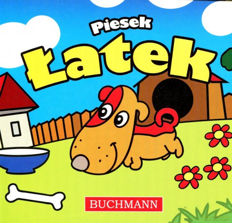 Piesek Łatek - Krzysztof Kiełbasiński (Bajka kartonowa) [KSIĄŻKA]