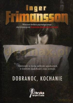 Dobranoc,Kochanie - Inger Frimansson [KSIĄŻKA]