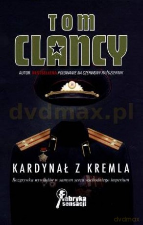 Kardynał z Kremla - Tom Clancy [KSIĄŻKA]