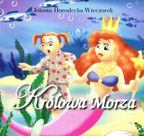 Królowa Morza - Jolanta Horodecka-Wieczorek (bajka kartonowa) [KSIĄŻKA]