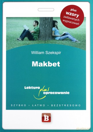 Makbet z opracowaniem - William Shakespeare [KSIĄŻKA]