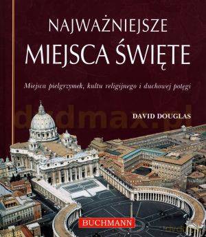 Najważniejsze miejsca święte - David Douglas [KSIĄŻKA]