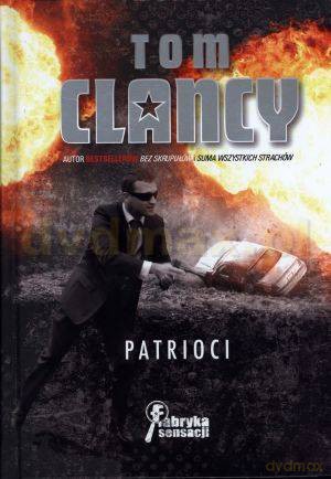 Patrioci - Tom Clancy [KSIĄŻKA]