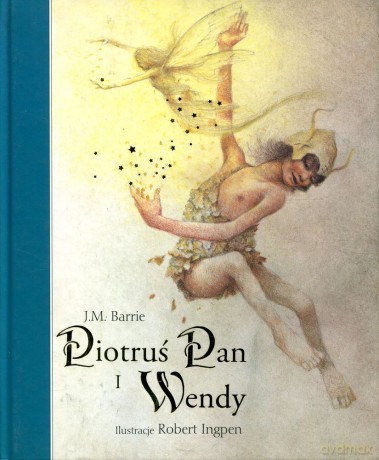 Piotruś Pan i Wendy - J.M. Barrie [KSIĄŻKA]