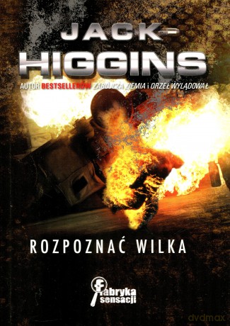 Rozpoznać Wilka - Jack Higgins [KSIĄŻKA]