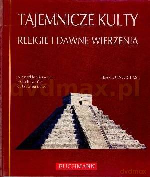 Tajemnicze kulty religie, dawne wierzenia - David Douglas [KSIĄŻKA]