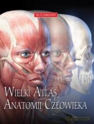 Wielki atlas anatomii człowieka - Beverly McMillan [KSIĄŻKA]